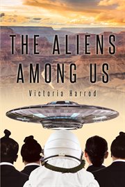The aliens among us cover image
