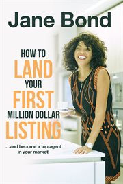 How to land your first million dollar listing cover image