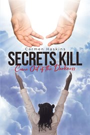 Secrets kill. Come Out of the Darkness cover image