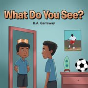 What do you see? cover image