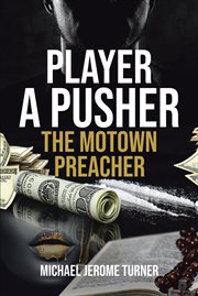 Player a pusher. The Motown Preacher cover image