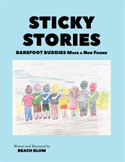 Sticky stories. Barefoot Buddies Make a New Friend cover image