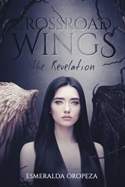 Crossroad wings. The Revelation cover image