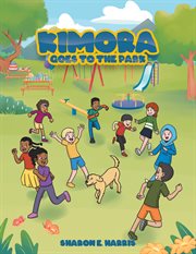 Kimora goes to the park cover image