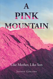 A pink mountain. Like Mother, Like Son cover image