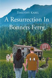 A resurrection in Bonners Ferry cover image
