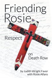 Friending rosie. Respect on Death Row cover image
