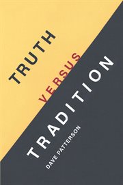 Truth versus tradition cover image