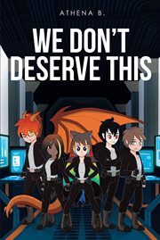 We Don't Deserve This cover image