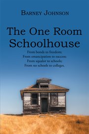 The one room schoolhouse cover image