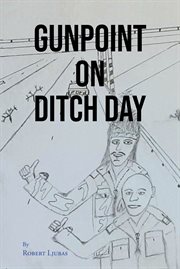 Gunpoint on ditch day cover image