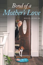 Bond of a mother's love cover image