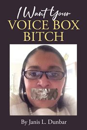 I want your voice box bitch cover image