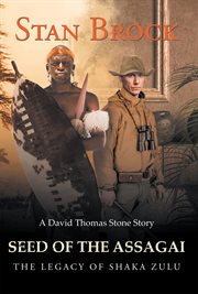 Seed of the assagai. A Novel cover image