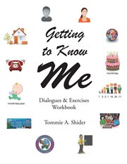 Getting to know me. Dialogues & Exercises Workbook cover image