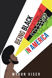 Being black in america cover image