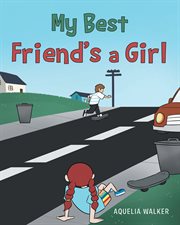 My best friend's a girl cover image
