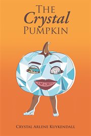 The Crystal Pumpkin cover image