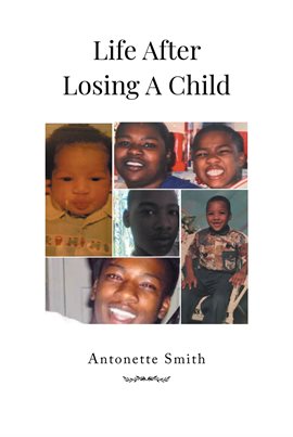 Cover image for Life After Losing A Child