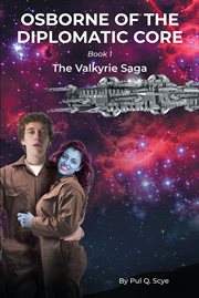 Osborne of the diplomatic core. The Valkyrie Saga cover image
