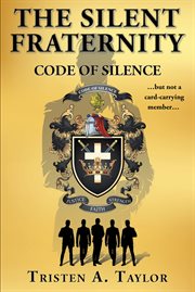 The silent fraternity. Code of Silence cover image