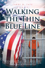 Walking the thin blue line cover image