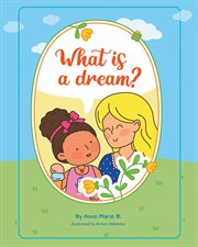 What is a dream? cover image