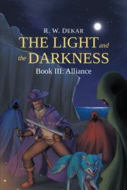 The Light and the Darkness : Alliance cover image