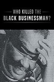 Who killed the black businessman? cover image