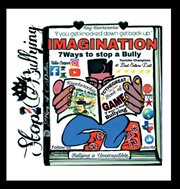 Imagination : Seven Ways to Stop a Bully cover image