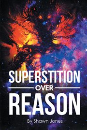 Superstition over reason cover image