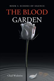 The blood garden. Echoes of Silence cover image