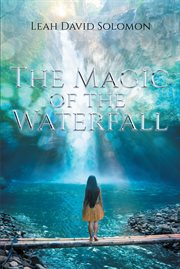 The Magic of the Waterfall cover image