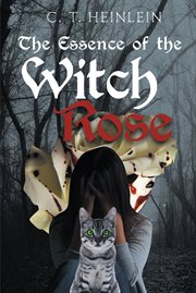 The essence of the witch rose cover image