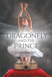The dragonfly and the prince cover image