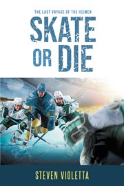 Skate or die cover image