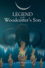 Legend of the Woodcutter's Son cover image