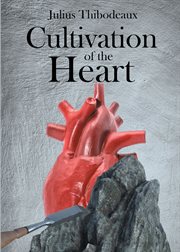Cultivation of the Heart cover image
