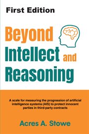 Beyond intellect and reasoning. A Scale for Measuring the Progression of Artificial Intelligence Systems (AIS) To Protect Innocent P cover image