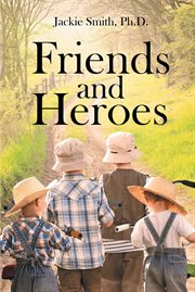 Friends and Heroes cover image