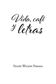 Vida, café y letras cover image