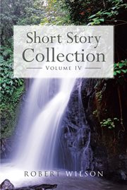 Short story collection, volume iv cover image