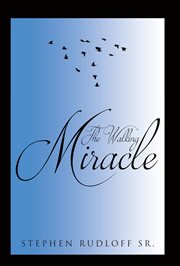 The walking miracle cover image