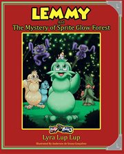 Lemmy and the mystery of sprite glow forest cover image