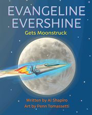 Evangeline Evershine gets moonstruck cover image