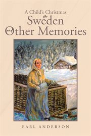 A child's christmas in sweden and other memories cover image