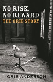 The orie story : No Risk, No Reward cover image