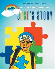Jase's story : my life being autistic cover image