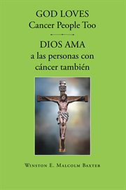 God loves cancer people too - Dios ama a las personas con cancer tambien cover image