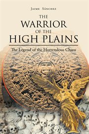 The warrior of the high planes cover image